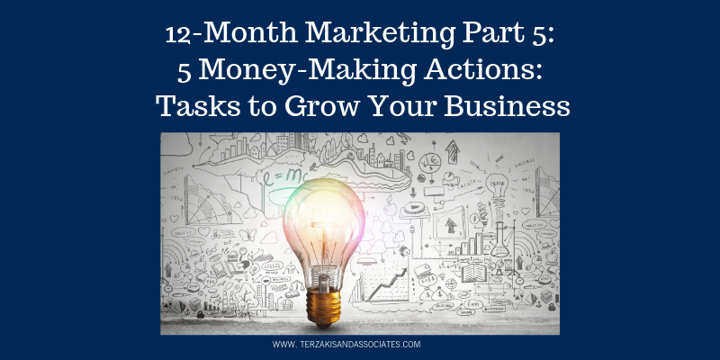 12-month-marketing-part-5_-5-money-making-actions_-tasks-to-grow-your-business