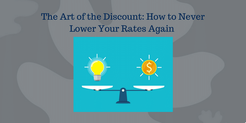 The-Art-of-the-Discount_-How-to-Never-Lower-Your-Rates-Again-2