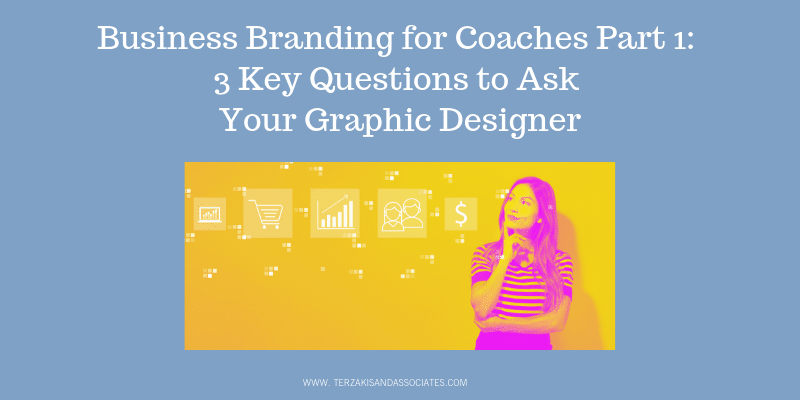 business-branding-for-coaches-part-1_-3-key-questions-to-ask-your-graphic-designer-1